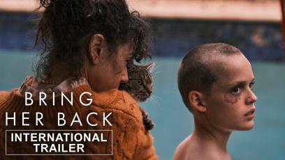 BRING-HER-BACK-Video-Thumbnail-International-Trailer
