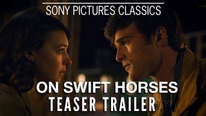 ON-SWIFT-HORSES-Video-Thumbnail-Teaser-Trailer