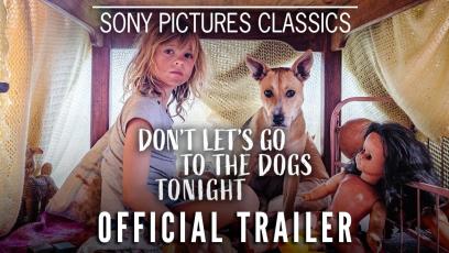 DON'T-LET'S-GO-TO-THE-DOGS-TONIGHT-Video-Thumbnail-Official-Trailer
