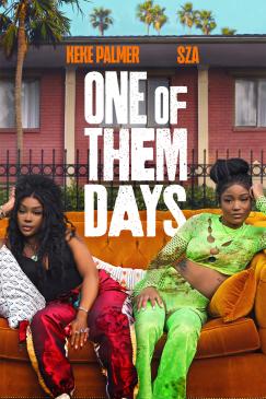 One Of Them Days - Key Art